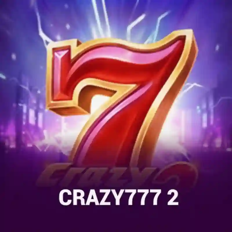 Crazy777 2